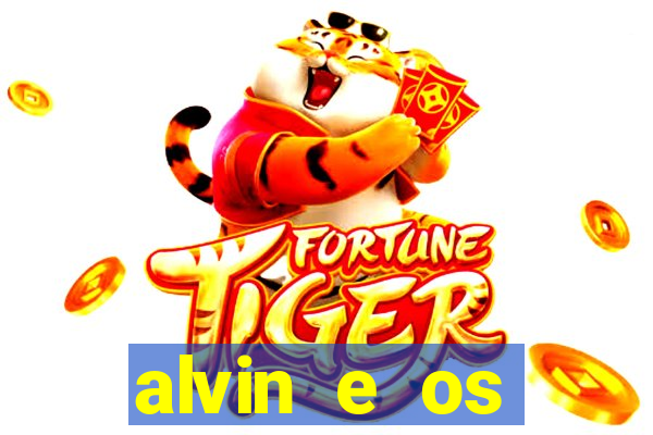 alvin e os esquilos 3 filme completo dublado